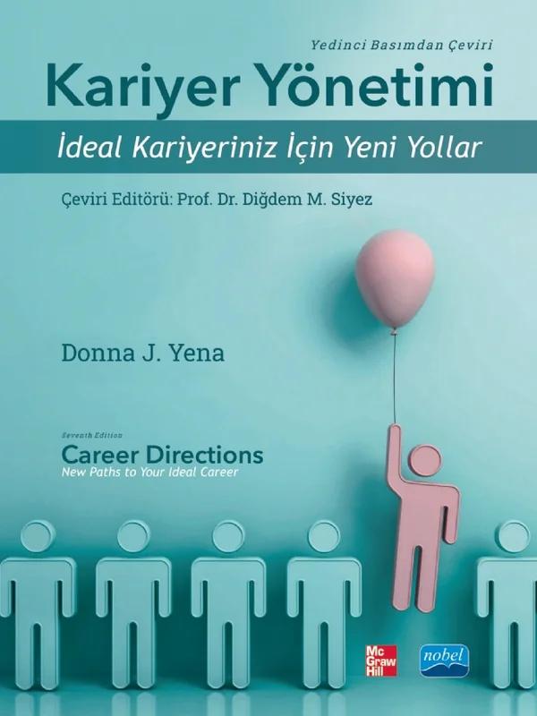 KARİYER YÖNETİMİ - İdeal Kariyeriniz için Yeni Yollar