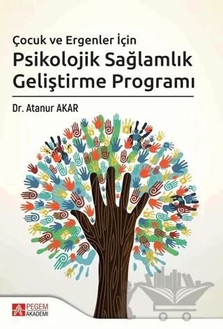 Çocuk ve Ergenler İçin Psikolojik Sağlamlık Geliştirme Programı