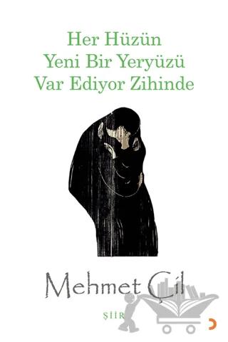 Her Hüzün Yeni Bir Yeryüzü Var Ediyor Zihinde