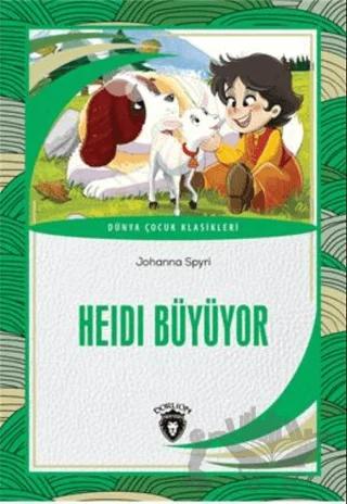 Heidi Büyüyor Dünya Çocuk Klasikleri