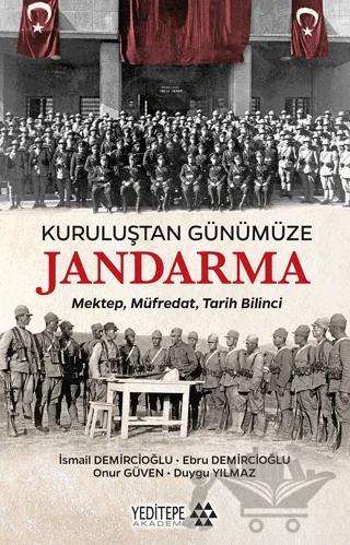 Kuruluştan Günümüze Jandarma