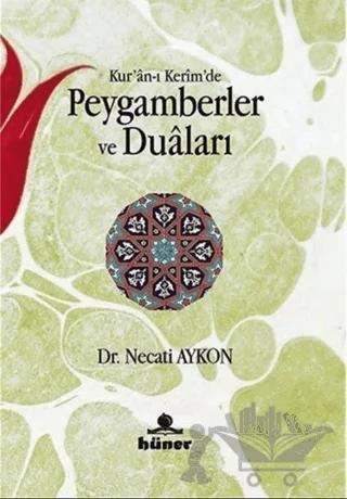 Kur'an-ı Kerim'de Peygamberler ve Duaları