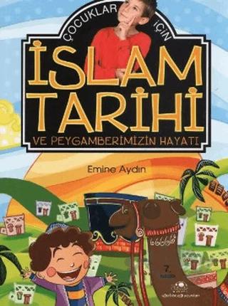Çocuklar İçin İslam Tarihi ve Peygamberimizin Hayatı