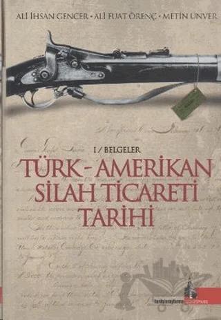 Türk - Amerikan Silah Ticareti Tarihi