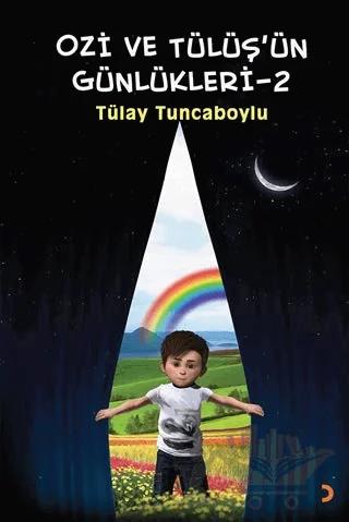 Ozi ve Tülüş’ün Günlükleri - 2