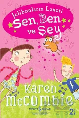 Jelibonların Laneti - Sen, Ben ve Şey