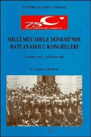 Milli Mücadele Dönemi'nde Batı