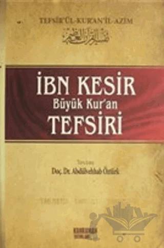 İbn Kesir Büyük Kur'an Tefsiri Cilt: 10