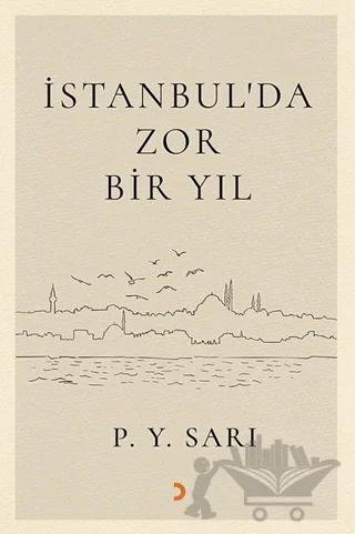 İstanbul’da Zor Bir Yıl