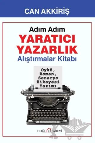 Adım Adım Yaratıcı Yazarlık - Alıştırmalar