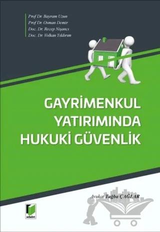 Gayrimenkul Yatırımında Hukuki Güvenlik