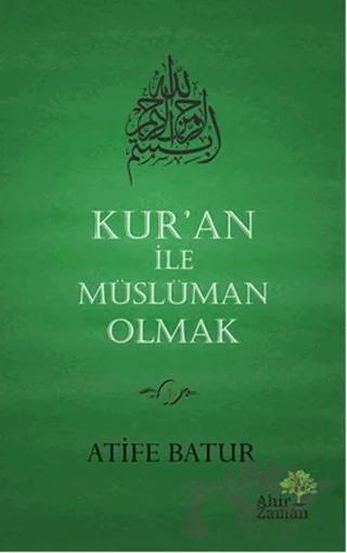 Kur'an İle Müslüman Olmak