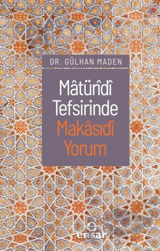 Matüridi Tefsirinde Makasıdi Yorum