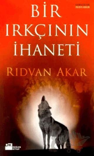Bir Irkçının İhaneti