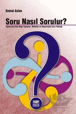 Soru Nasıl Sorulur?