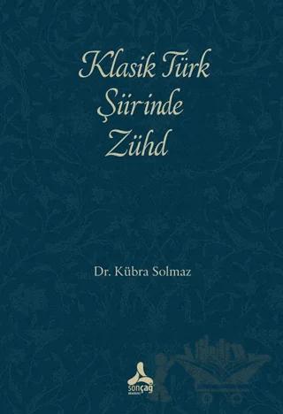 Klasik Türk Şiirinde Zühd