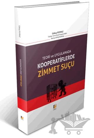 Teori ve Uygulamada Kooperatiflerde Zimmet Suçu