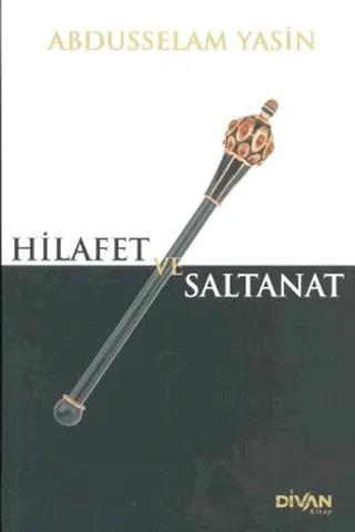 Hilafet ve Saltanat