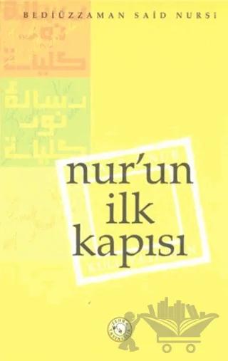 Nur’un İlk Kapısı