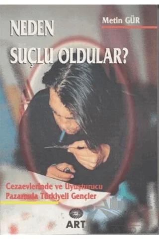 Neden Suçlu Oldular?