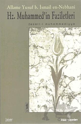 Hz. Muhammed’in Faziletleri Fezail-i Muhammediye