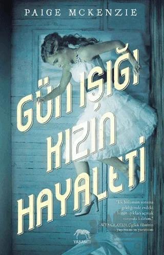 Gün Işığı Kızın Hayaleti
