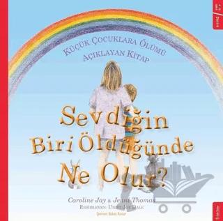 Sevdiğin Biri Öldüğünde Ne Olur?