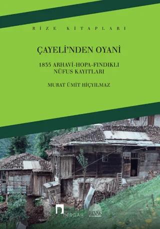 Çayeli'nden Oyani