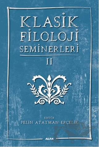 Klasik Filoloji Seminerleri 2