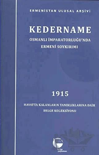 Kedername - Osmanlı İmparatorluğu’nda Ermeni Soykırımı
