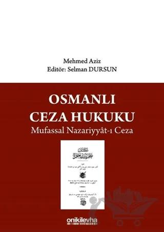 Osmanlı Ceza Hukuku Mufassal Nazariyyat-ı Ceza
