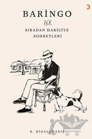 Baringo ile Sıradan Hariciye Sohbetleri