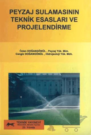 Peyzaj Sulamasının Teknik Esasları ve Projelendirme