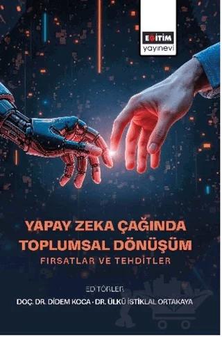 Yapay Zeka Çağında Toplumsal Dönüşüm