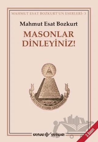 Masonlar Dinleyiniz!