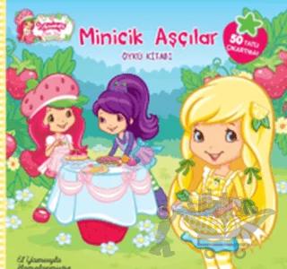 Strawberry Shortcake Çilek Kız Minicik Aşçılar(El Yazısı İle)