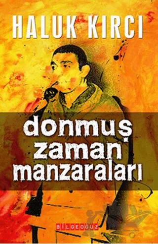 Donmuş Zaman Manzaraları