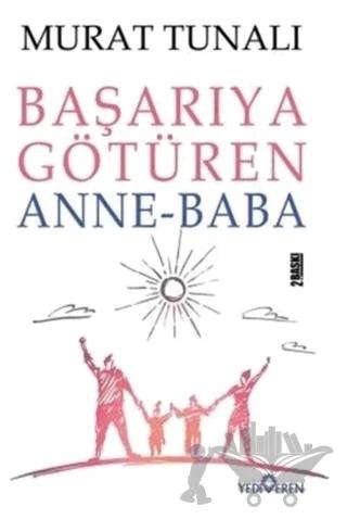 Başarıya Götüren Anne Baba