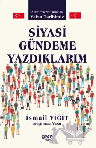 Siyasi Gündeme Yazdıklarım