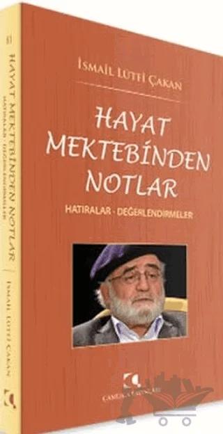 Hayat Mektebinden Notlar