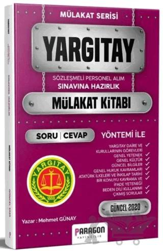 2020 Yargıtay Sınavına Hazırlık Çıkmış Sorularla Mülakat Kitabı