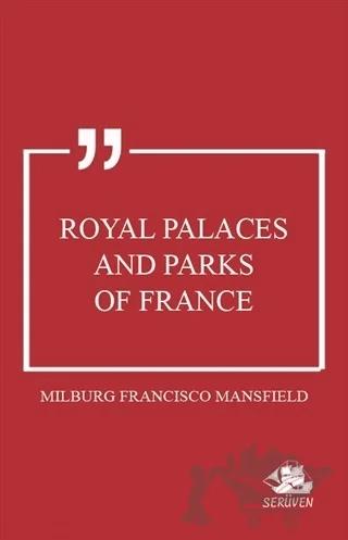 Royal Palaces and Parks of France