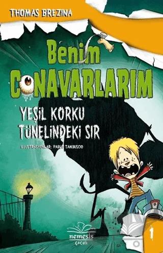 Yeşil Korku Tünelindeki Sır - Benim Canavarlarım 1