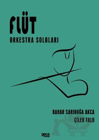 Flüt Orkestra Soloları