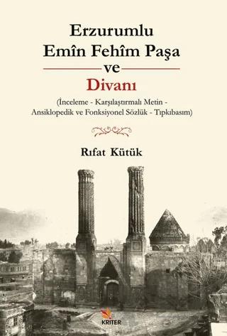 Erzurumlu Emîn Fehîm Paşa ve Divanı