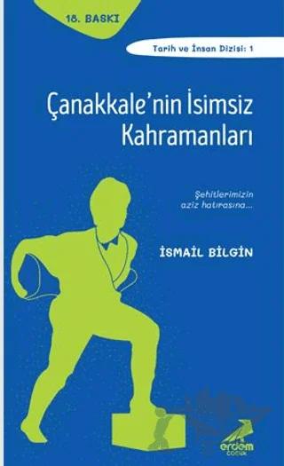 Çanakkale’nin İsimsiz Kahramanları