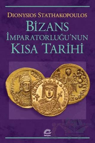 Bizans İmparatorluğu'nun Kısa Tarihi