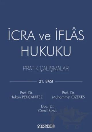 İcra ve İflas Hukuku Pratik Çalışmalar