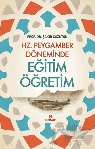 Hz. Peygamber Döneminde Eğitim Öğretim