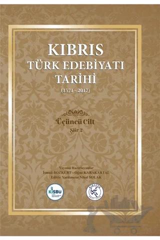Kıbrıs Türk Edebiyatı Tarihi 3.Cilt (1571 - 2017)
